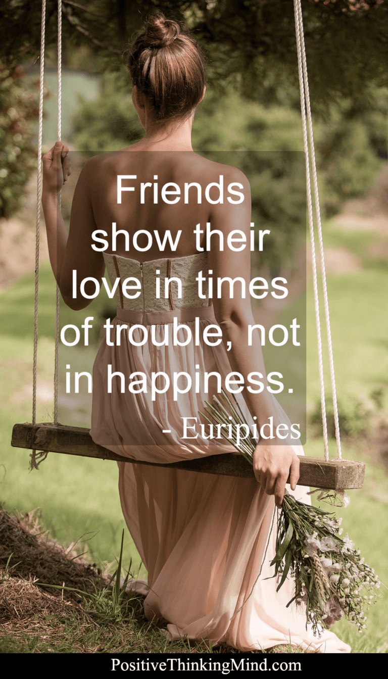 Friends show their love in times of trouble – Euripides