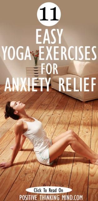 11 Quick And Easy Yoga Exercises For Anxiety Relief