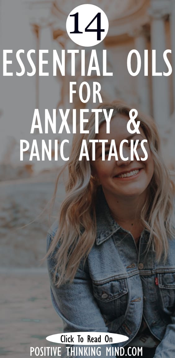 14 Best Essential Oils for Anxiety and Panic Attacks Positive