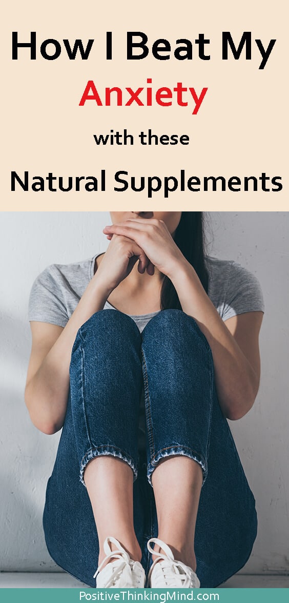 21-best-natural-supplements-for-anxiety-positive-thinking-mind