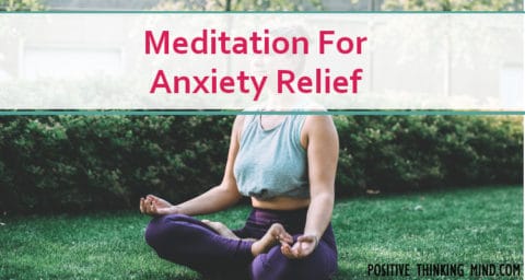 Meditation For Anxiety Relief | Positive Thinking Mind