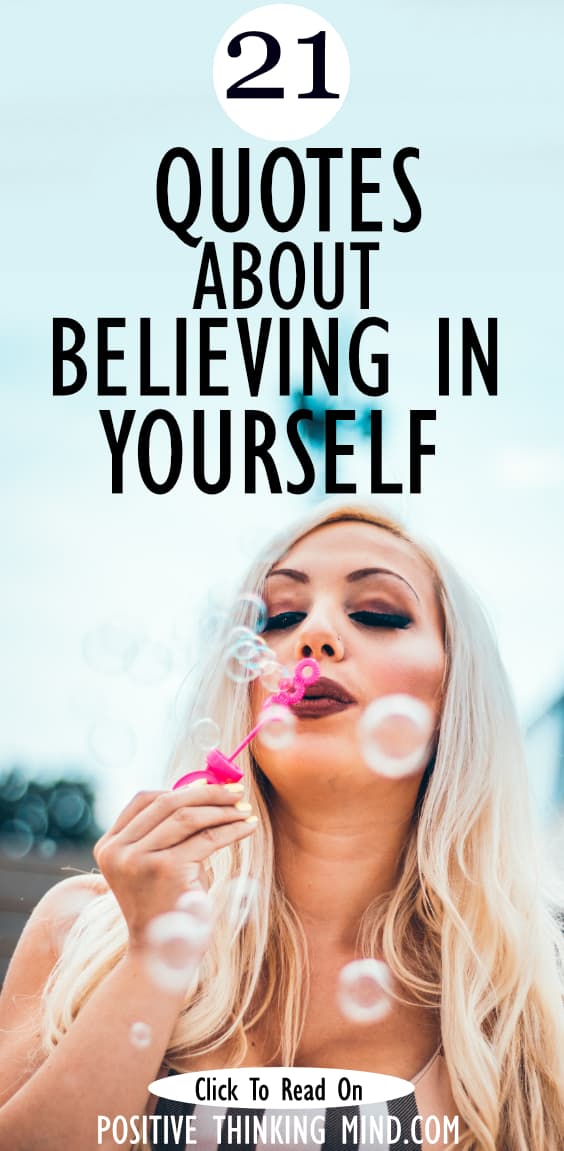 Quotes About Believing In Yourself - Positive Thinking Mind