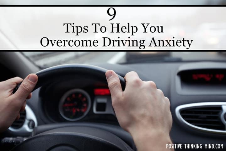 Overcome driving anxiety
