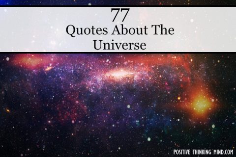 100 Beautiful Quotes About The Universe - Positive Thinking Mind