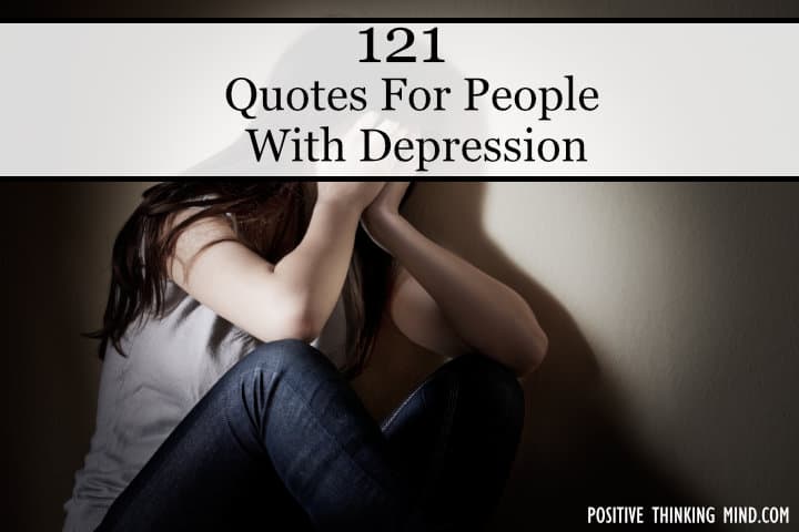 Inspirational Quotes For People With Depression Positive Thinking Mind