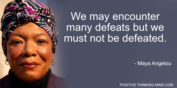 155 Legendary Maya Angelou Quotes | Positive Thinking Mind