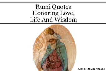 201 Rumi Quotes In Honor Of Love, Life And Wisdom (2020)