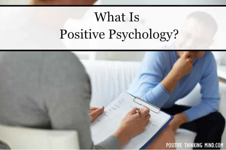 what is positive psychology