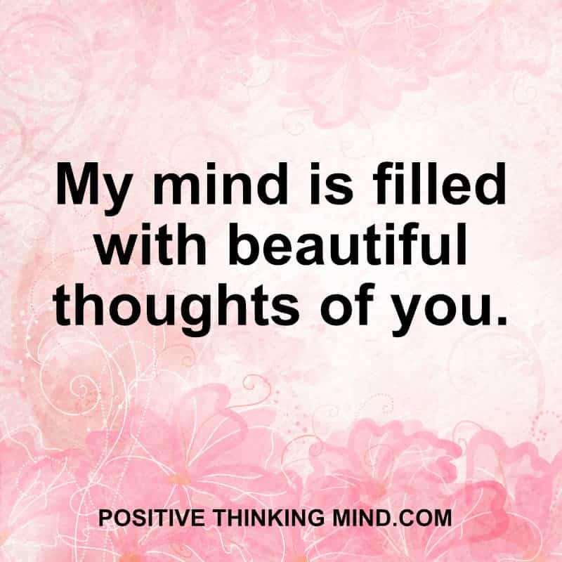 71 Best Thinking Of You Quotes Positive Thinking Mind