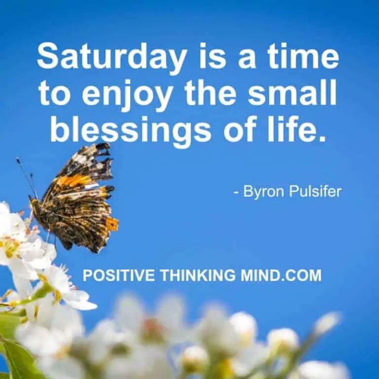 55 Awesome Saturday Quotes | Positive Thinking Mind