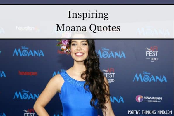 55 Moana Quotes: Incredibly Inspiring | Positive Thinking Mind