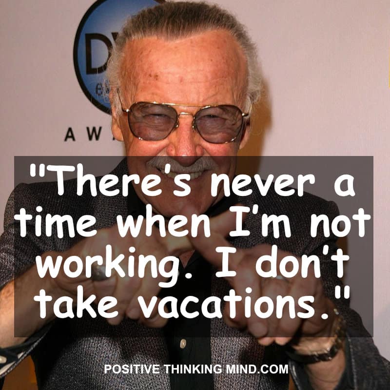 110 Epic Stan Lee Quotes - Positive Thinking Mind