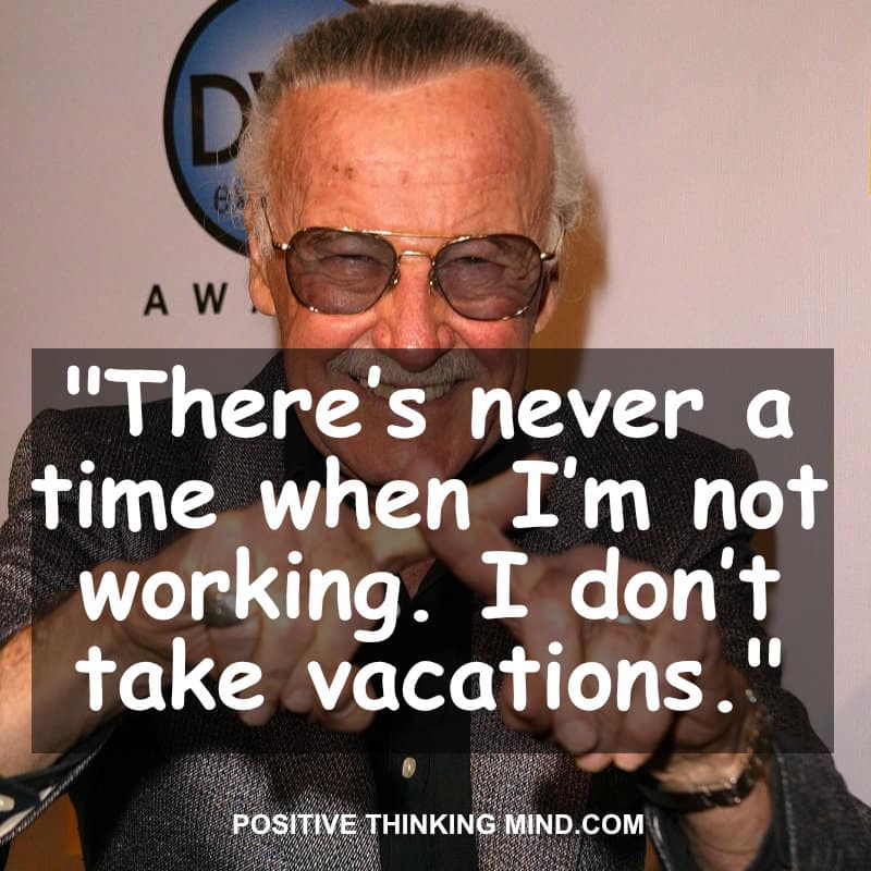 110 Epic Stan Lee Quotes Positive Thinking Mind