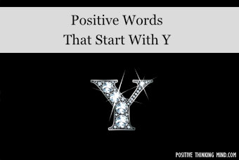 41 Positive Words That Start With Y - Positive Thinking Mind