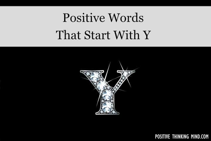 positive words that start with y