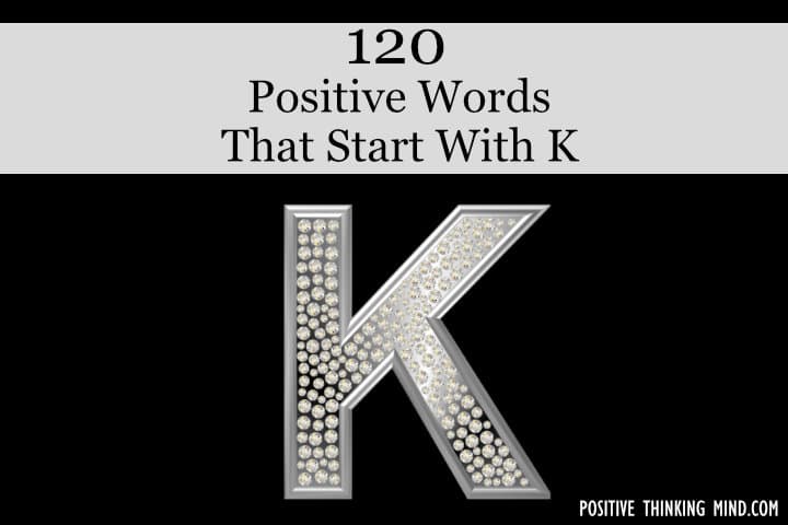 positive words that start with K