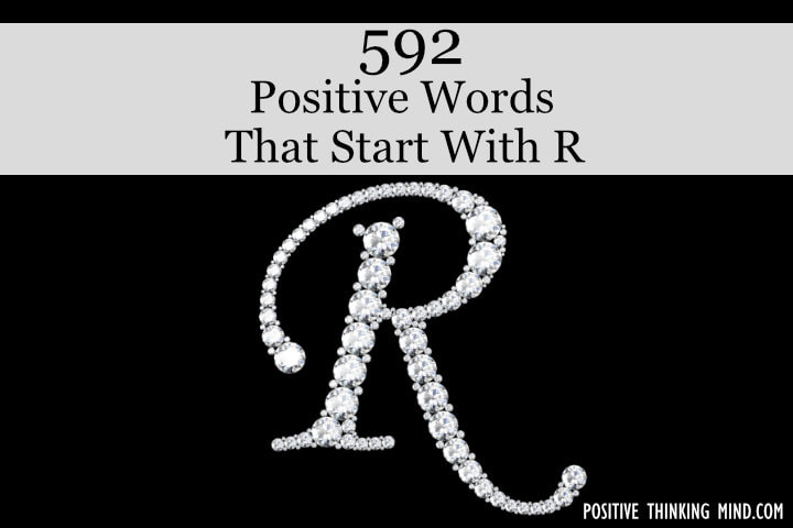 592-positive-words-that-start-with-r-positive-thinking-mind