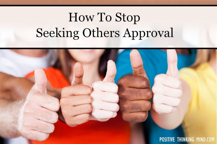 stop seeking other approval