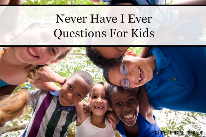 never have I ever questions for kids