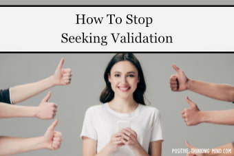 How to Stop Seeking Validation – 5 Tips To Unleash Your Inner Power